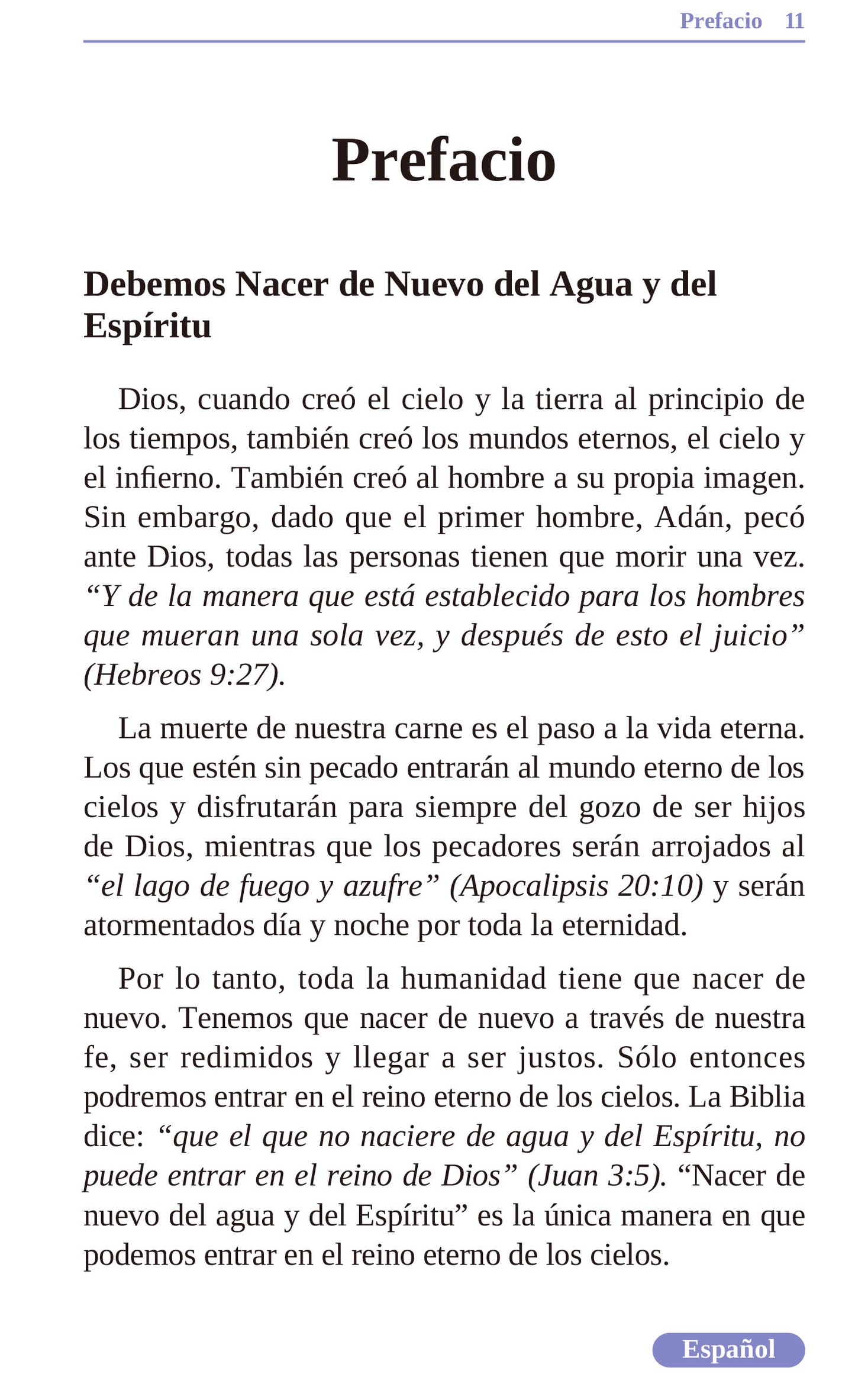 [Español－English] ¿REALMENTE HAS NACIDO DE NUEVO POR AGUA Y EL ESPÍRITU? [Nueva edición revisada]－HAVE YOU TRULY BEEN BORN AGAIN OF WATER AND THE SPIRIT? [New Revised Edition]