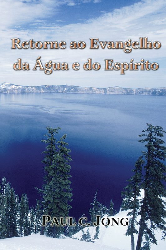 (Audiobook) Retorne ao Evangelho da Água e do Espírito (Portuguese Brazilian Edition)